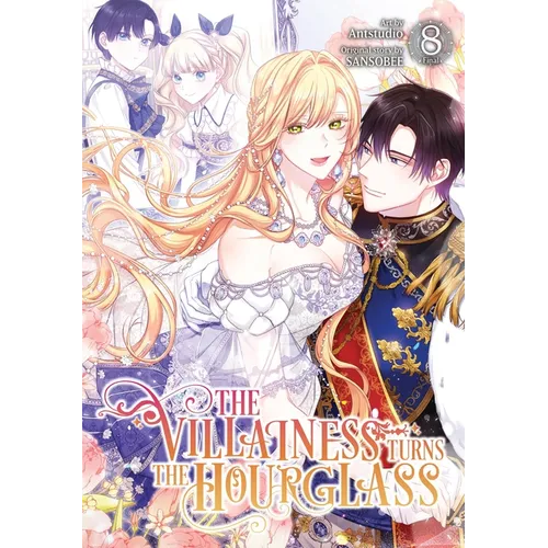 The Villainess Turns the Hourglass, Vol. 8