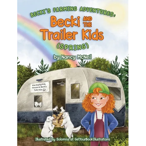 Becki and the Trailer Kids (Spring) - Hardcover