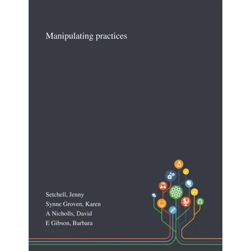 Manipulating Practices - Paperback