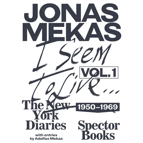 I Seem to Live: The New York Diaries, 1950-1969: Volume 1 - Hardcover