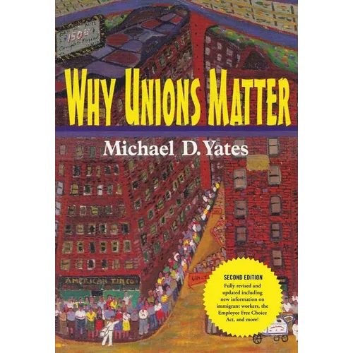 Why Unions Matter - Hardcover