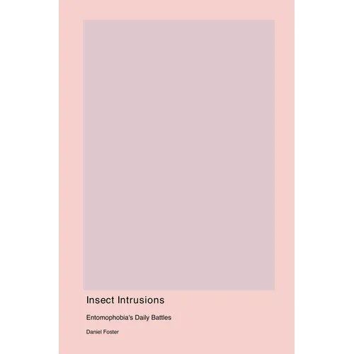 Insect Intrusions: Entomophobia's Daily Battles