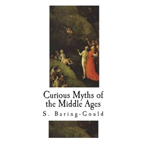 Curious Myths of the Middle Ages - Paperback