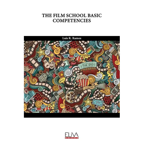 The Film School Basic Competencies - Paperback