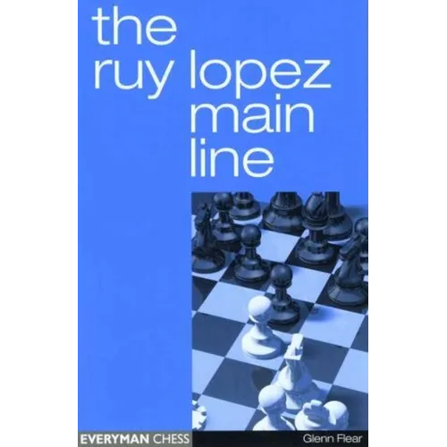 The Ruy Lopez Main Line - Paperback