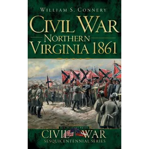 Northern Virginia 1861 - Hardcover