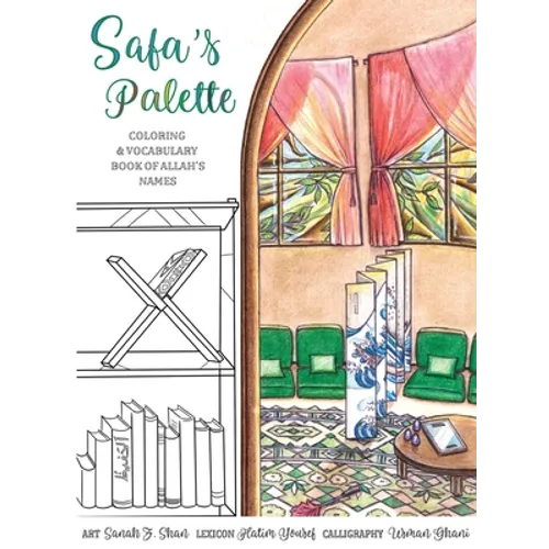 Safa's Palette: Coloring and Vocabulary Book of Allah's Names - Paperback
