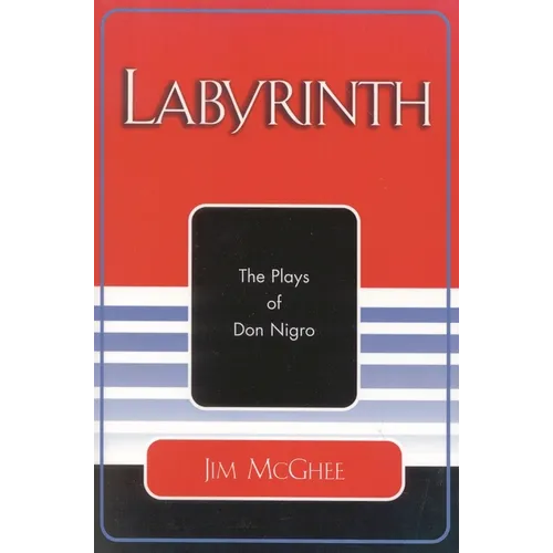 Labyrinth: The Plays of Don Nigro - Paperback
