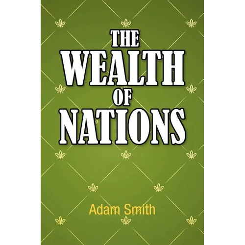 The Wealth of Nations - Paperback