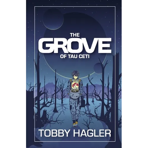 The Grove of Tau Ceti - Paperback