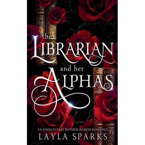The Librarian and Her Alphas - Paperback