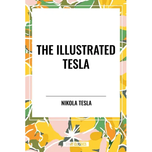 Illustrated Tesla - Hardcover