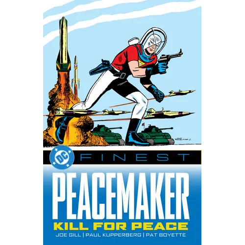 DC Finest: Peacemaker: Kill for Peace