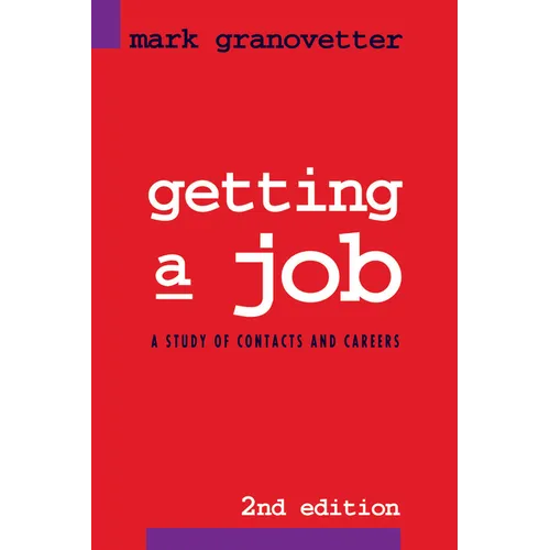 Getting a Job: A Study of Contacts and Careers