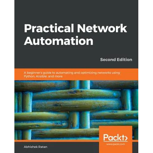 Practical Network Automation- Second Edition - Paperback