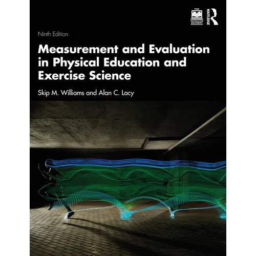 Measurement and Evaluation in Physical Education and Exercise Science - Paperback