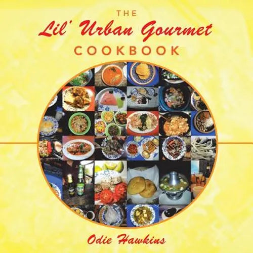 The Lil' Urban Gourmet Cookbook - Paperback