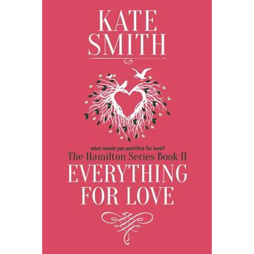Everything For Love - Paperback