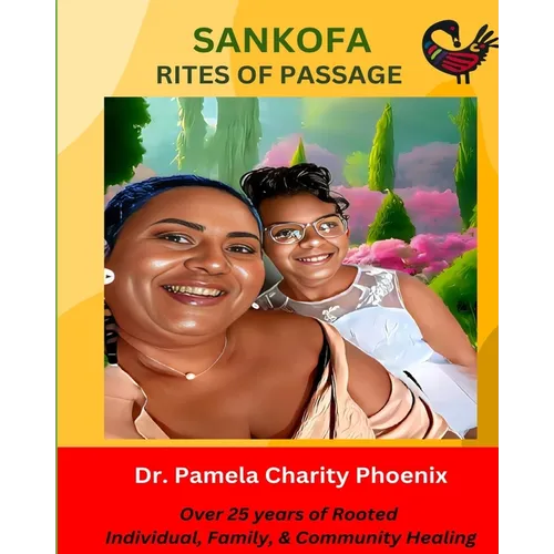 Sankofa Rites of Passage for Adults and youth - Paperback