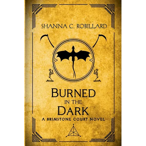 Burned in the Dark - Paperback