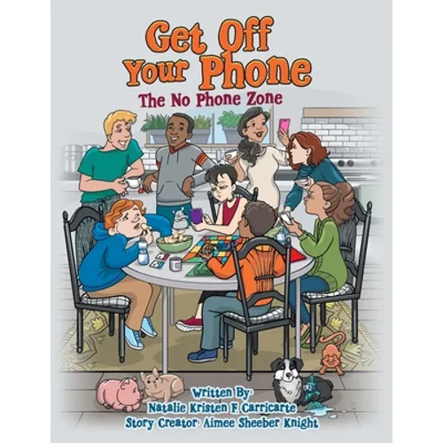 Get off Your Phone: The No Phone Zone - Paperback