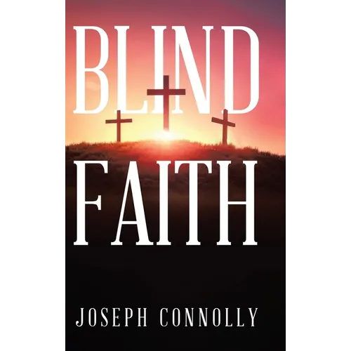 Blind Faith - Hardcover