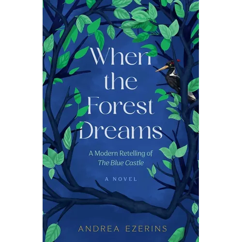 When the Forest Dreams - Paperback