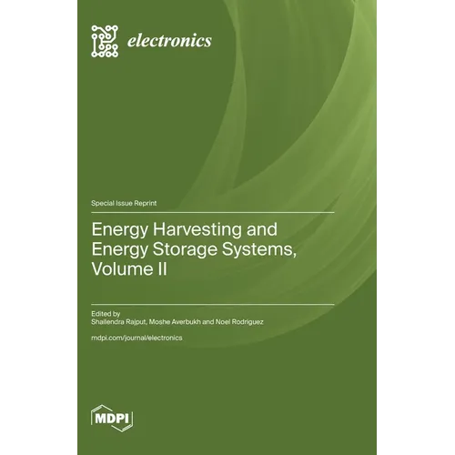 Energy Harvesting and Energy Storage Systems, Volume II - Hardcover