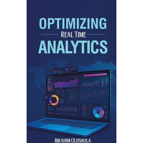 Optimizing Real-Time Analytics - Hardcover