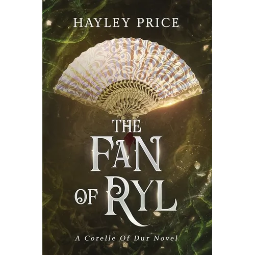 The Fan Of Ryl: A Corelle Of Dur Novel - Paperback