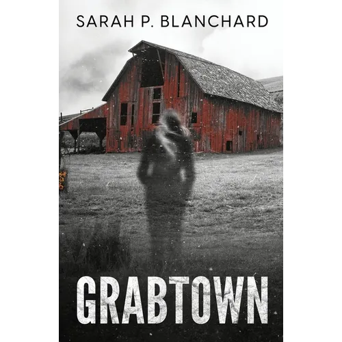 Grabtown: a dark psychological thriller - Paperback