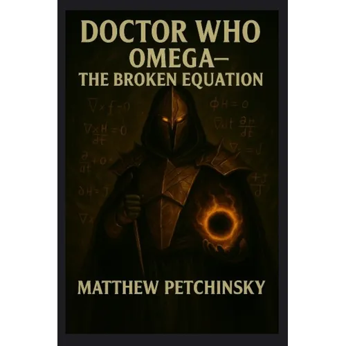 Doctor Who: Omega: The Broken Equation - Paperback