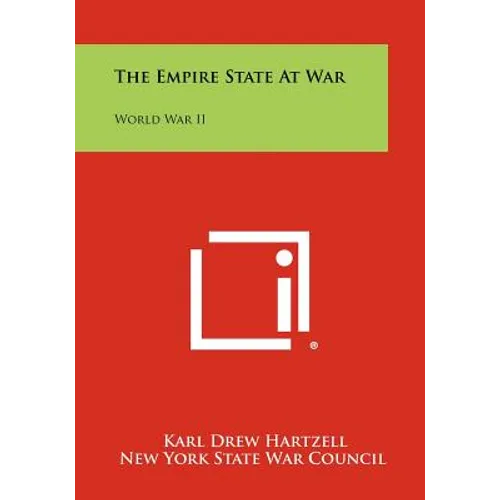 The Empire State At War: World War II - Paperback