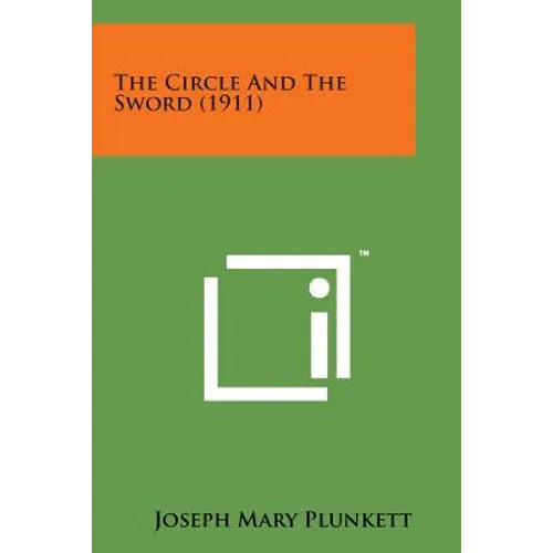 The Circle and the Sword (1911) - Paperback