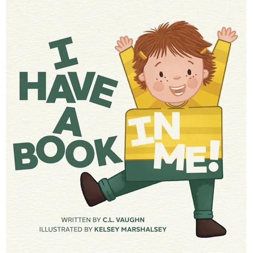 I Have A Book In Me! - Hardcover