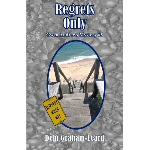 Regrets Only: Gwen Andrews Mystery #5 - Paperback