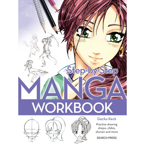 Step-By-Step Manga Workbook - Paperback