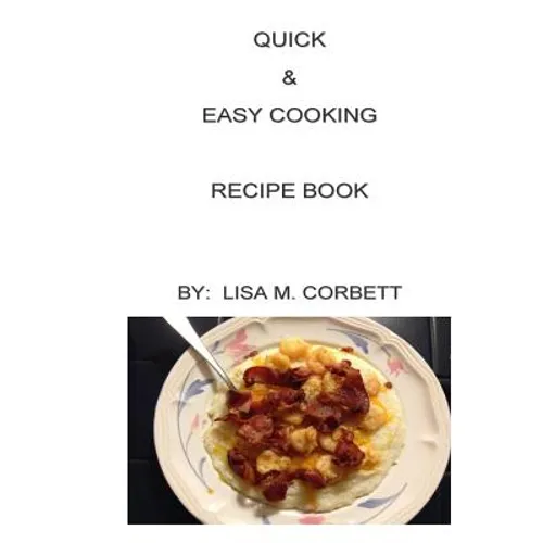 Quick & Easy Cooking Recipe Book - Paperback
