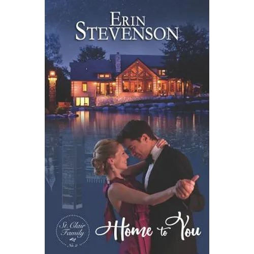 Home to You: A St. Clair Family Book - Paperback