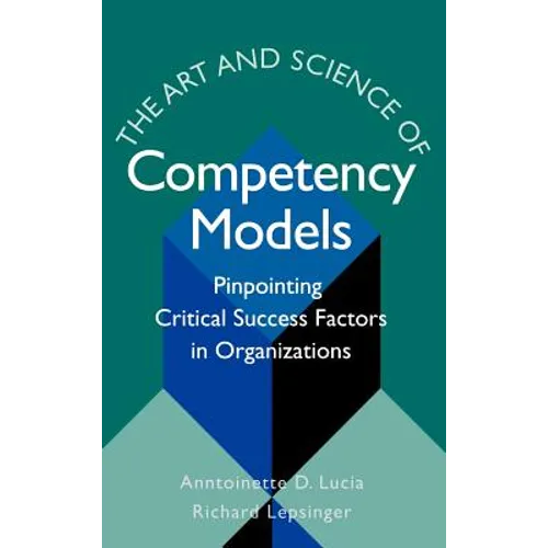 The Art & Science of Competency Models - Hardcover