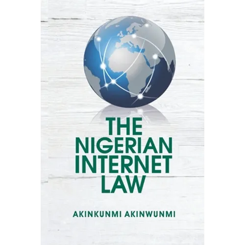 The Nigerian Internet Law - Paperback