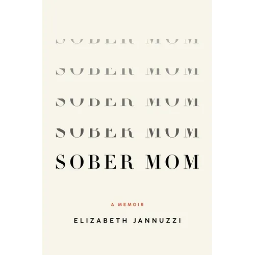 Sober Mom: A Memoir - Paperback