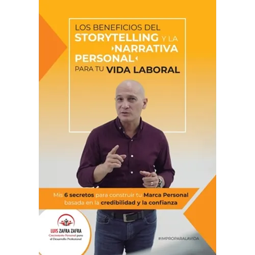 Los Beneficios del Storytelling y la Narrativa Personal - Paperback