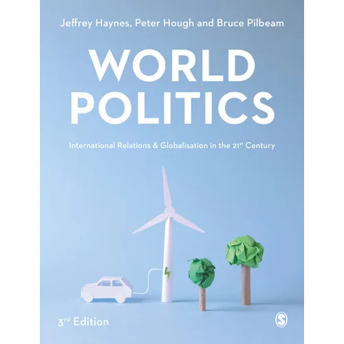 World Politics: International Relations and Globalisation in the 21st Century - Paperback