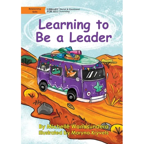 Learning to Be a Leader - Paperback