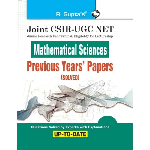 Joint CSIRUGC NET: Mathematical Sciences Previous Years' Papers (Solved) - Paperback