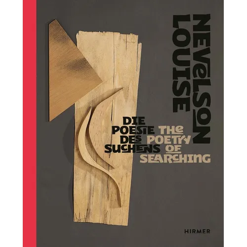 Louise Nevelson: The Poetry of Searching - Hardcover