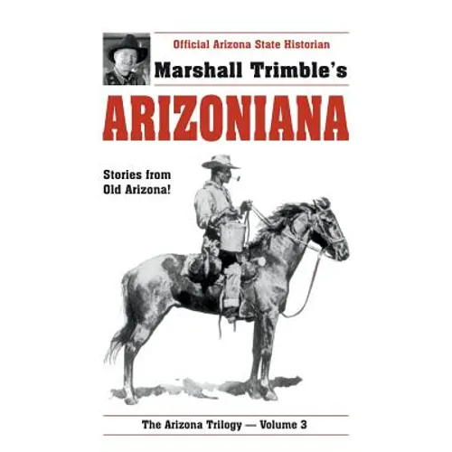 Arizoniana: Stories from Old Arizona! - Paperback