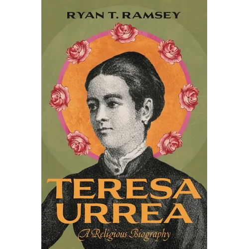 Teresa Urrea: A Religious Biography - Paperback