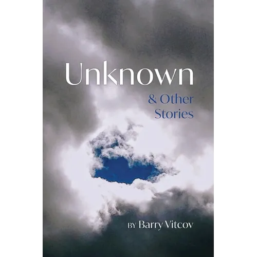 Unknown & Other Stories - Paperback